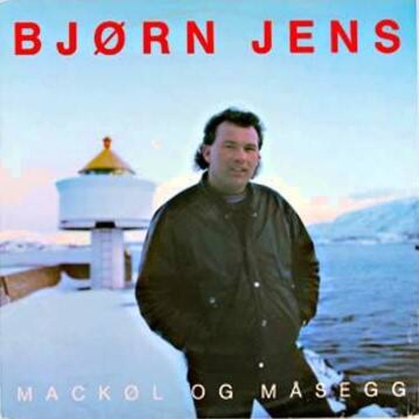 Bjørn Jens ‎– Mackøl Og Måsegg (LP)