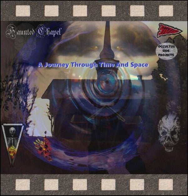 SIDIC/HAUNTED CHAPEL: A Journey Through Time And Space (CD)