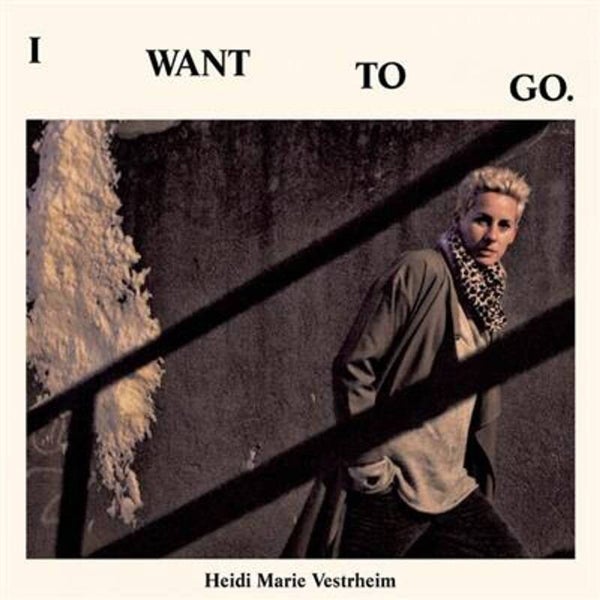 Heidi Marie Vestrheim ‎– I Want To Go. (LP)