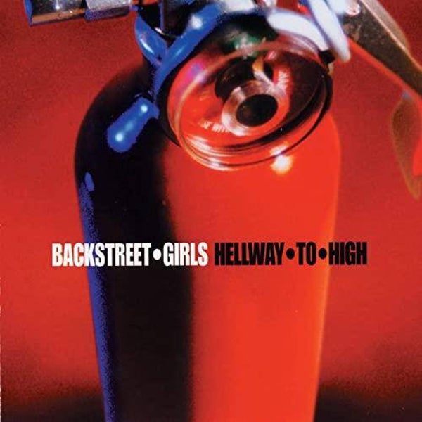 Backstreet Girls - Hellway To High (CD)