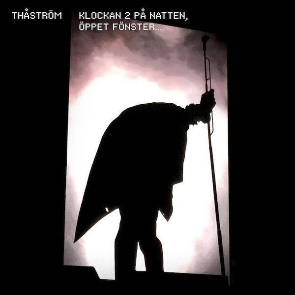 Thåström – Klockan Två På Natten, Öppet Fönster... (LP)