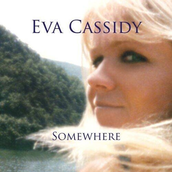 Eva Cassidy - Somewhere (LP)