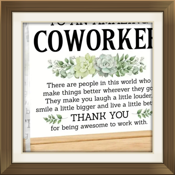 Everyday Comfort Appreciation Acrylic Desk Sign for Coworkers - Heartfelt Thank You Gift with Floral Design, Clear Modern Desktop Decor for Men & Women, Perfect for Office or Home, Coworker Gifts