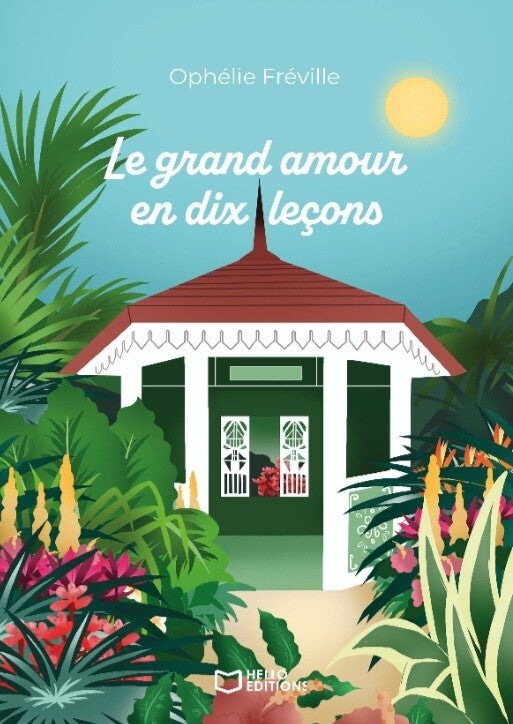 Le grand amour en dix leçons