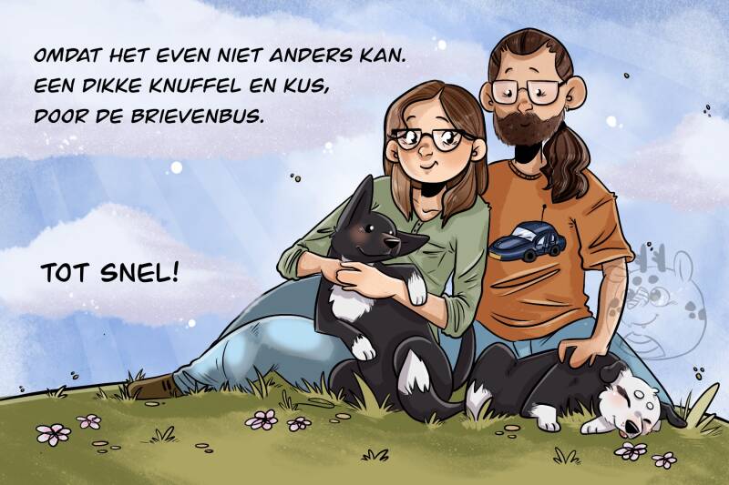 Tijdens Corona hadden veel mensen het moeilijk deze fantastische mensen hebben mij daarom gevraagd een illustratie te maken zodat ze hun dierbaren konden laten weten dat ze aan hun dachten 