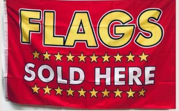 Flags Sold Here 3'X5' Flag Rough Tex® 100D