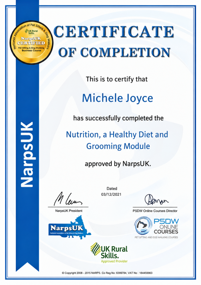 Nutrition, a Healthy Diet and Grooming Module Completed: 03 December 2021 Expert knowledge of canine nutrition, balanced diets, healthy feeding, coat care, hygiene, grooming, and skin health.