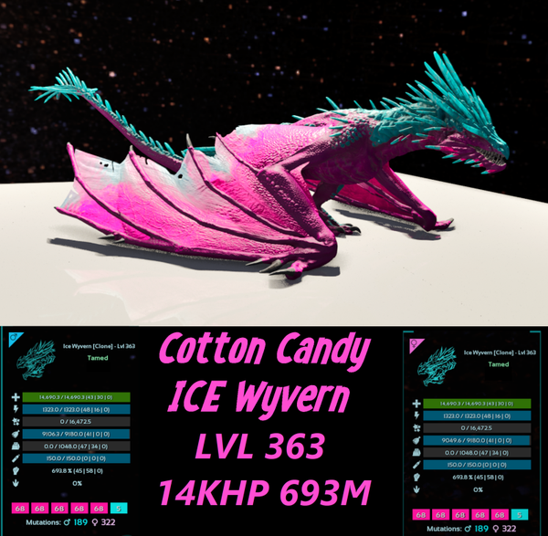 Cotton Candy Ice wyvern LVL363 Clones