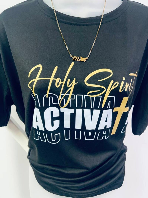 Black T-Shirt (Holy Spirit Activate)