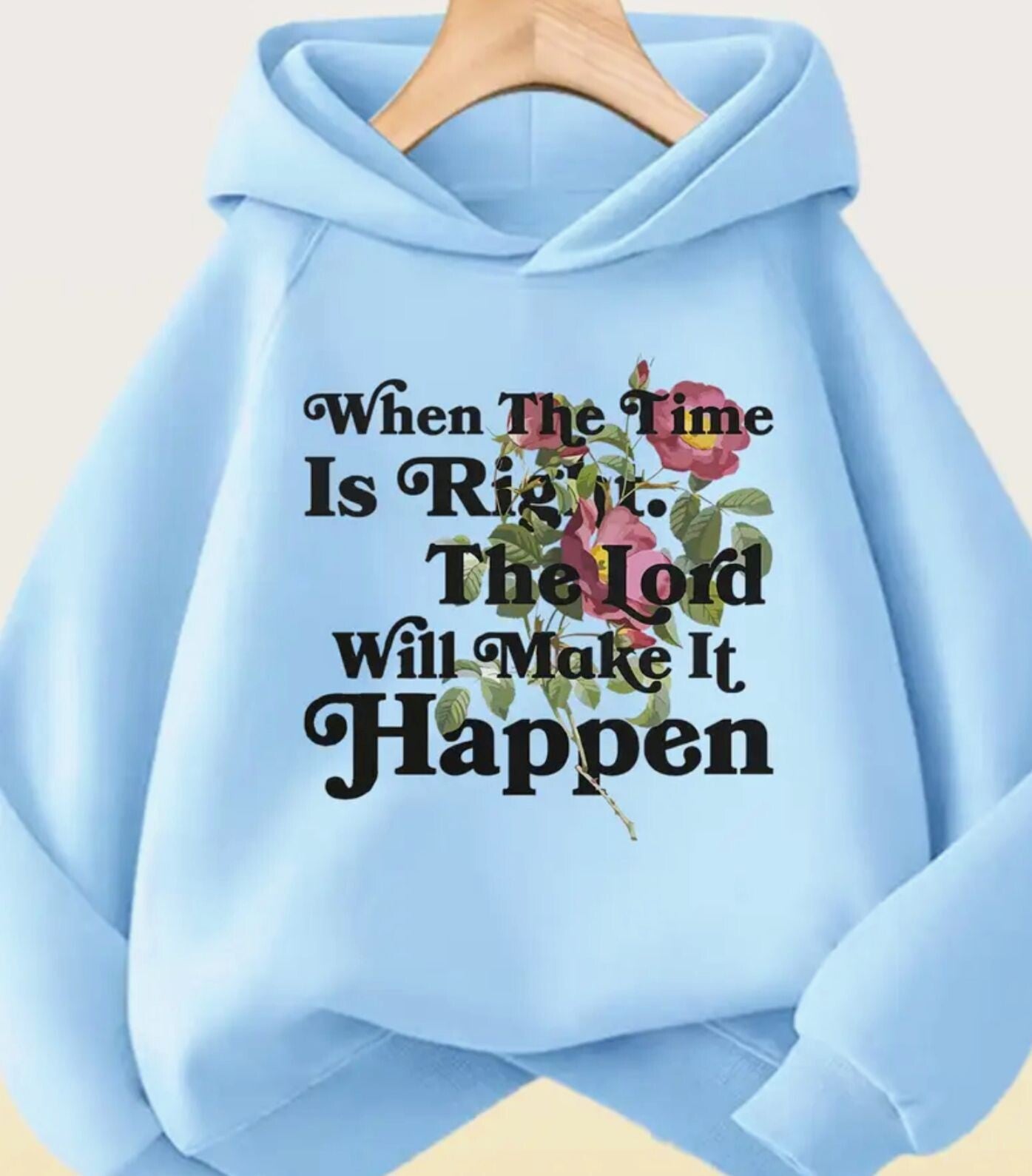 Ladies inspirational hooded sweatshirt - Light Blue