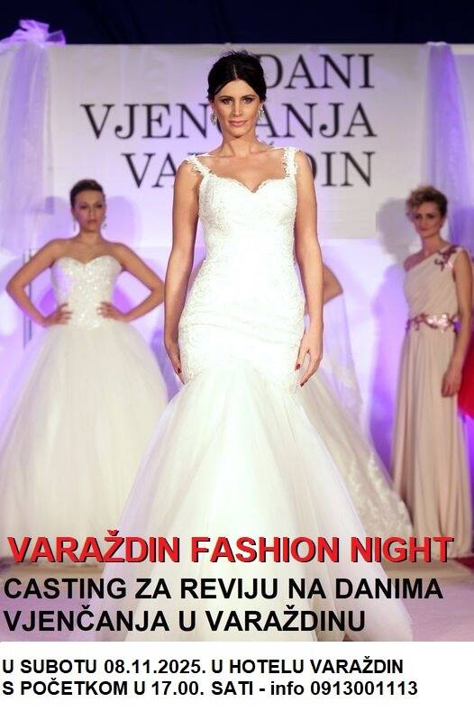 Varazdin Fashion night 08.11.2025 www.dani-vjencanja.com