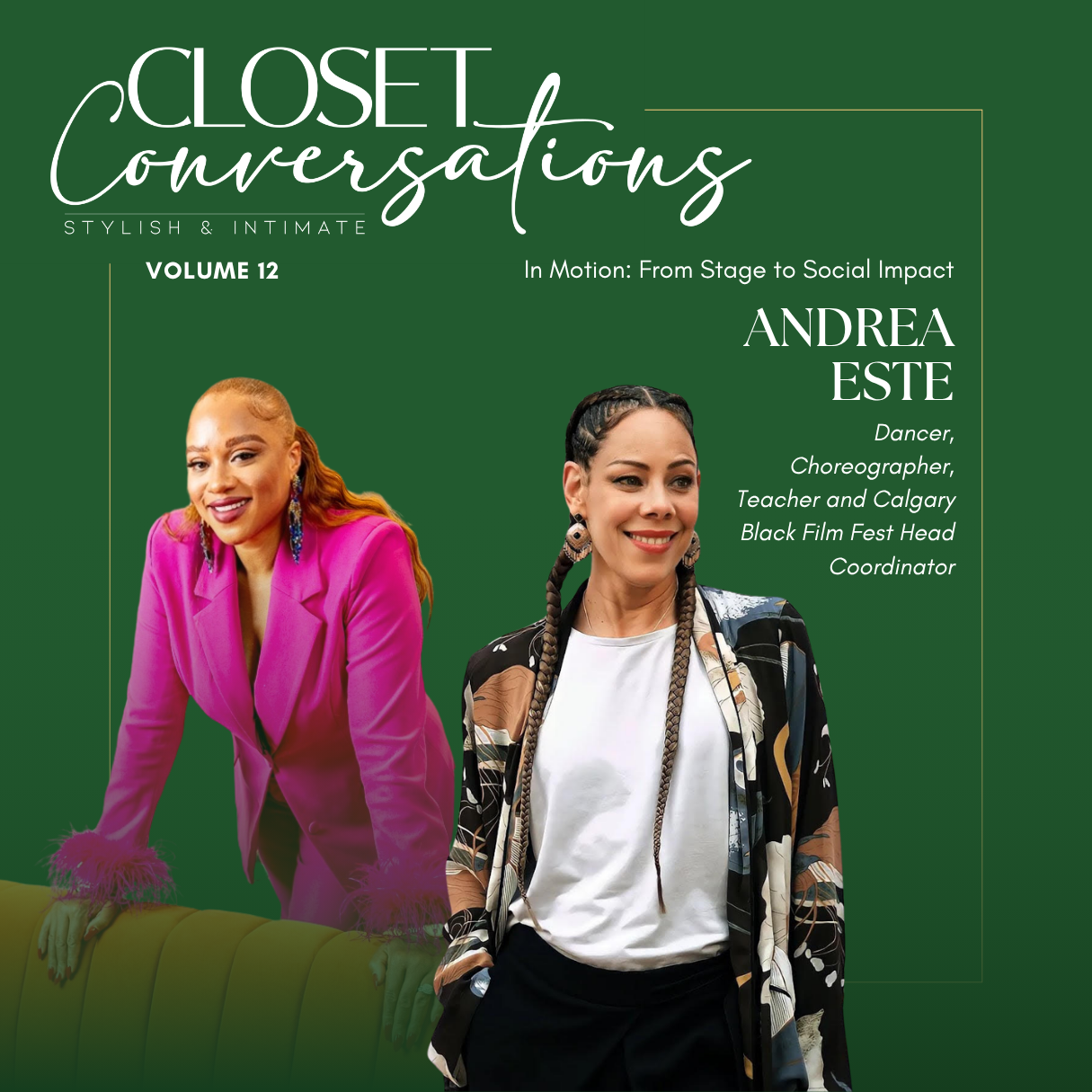 CLOSET CONVERSATION VOLUME 12: In Motion: Featuring Andrea From Stage To Social Impact - May 20th