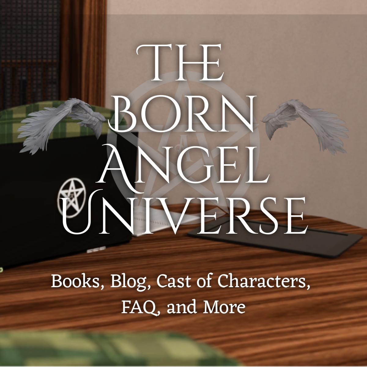 The Born Angel Universe