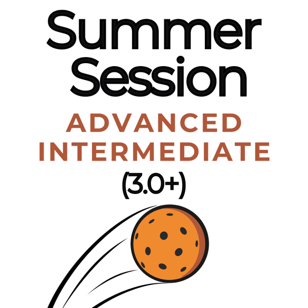 Advanced Intermediate Level (3.0+) Summer 2026 Session Adult 18+ Tuesdays 7:00-9:00pm
