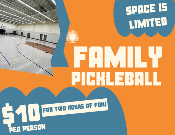 Family Pickleball Sunday March 31st 6:15-8:15pm (Adult 18+ Registration)