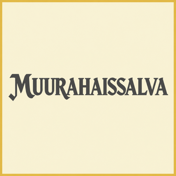 MUURAHAISSALVA