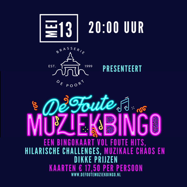 Foute MuziekBingo 13 mei 20:00 uur Brasserie de Poort Leiden