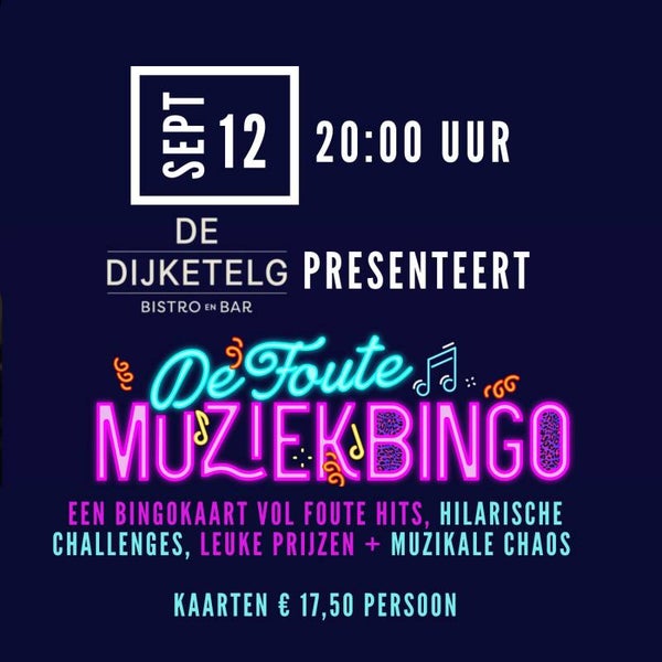 Foute MuziekBingo 12 september 20:00 uur Restaurant Dijketelg Papekop