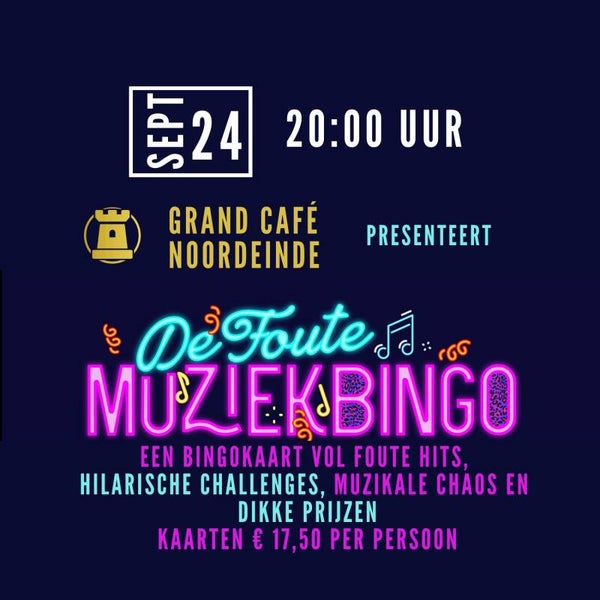 Foute MuziekBingo 24 september 20:00 uur Grand café Noordeinde Rijnsburg