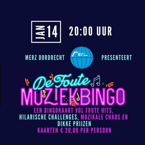 Foute MuziekBingo 14 januari 20:00 uur Merz | Dordrecht