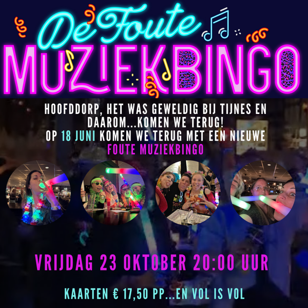 Foute MuziekBingo 23 oktober 20:00 uur Tijnes Hoofddorp