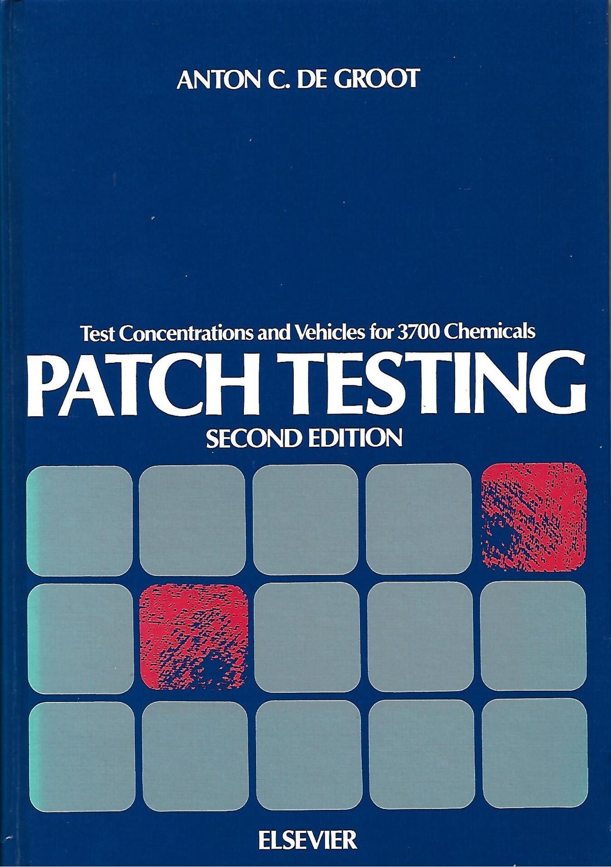 Patch testing tweede editie Anton de Groot / Ton de Groot