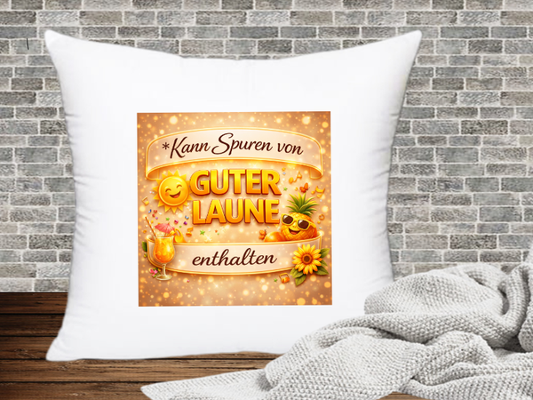 Kann Spuren von Gute Laune enthalten - Kissenhülle Kann Spuren von xx enthalten