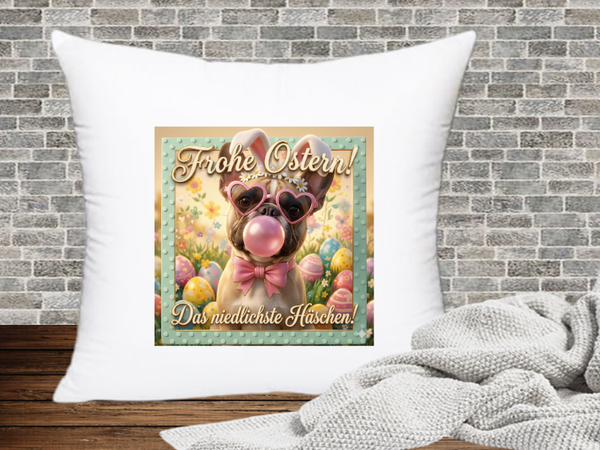 Frohe Ostern! Das niedlichste Häschen! - Kissenhülle Ostern