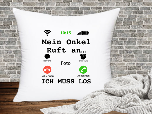 Mein Onkel ruft an… ich muss los - Onkel