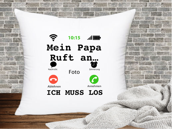 Mein Papa ruft an… ich muss los - Papa