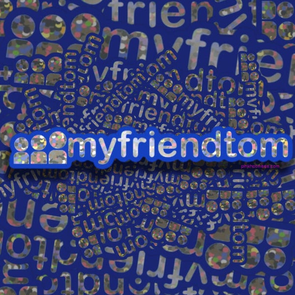 Myfriendtom MySpace Glitter Sticker