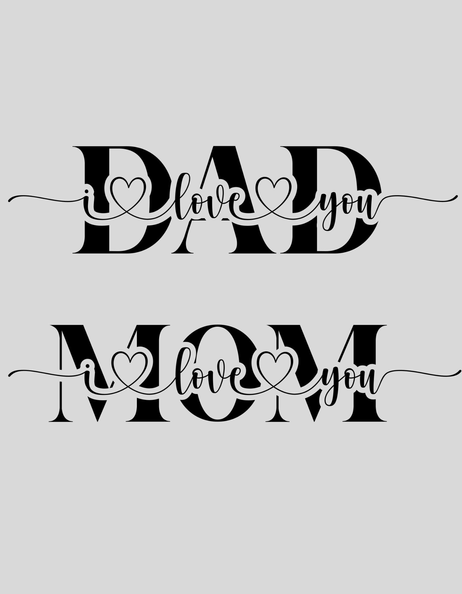 Strijkapplicatie: "Dad I love you of mom I love you"