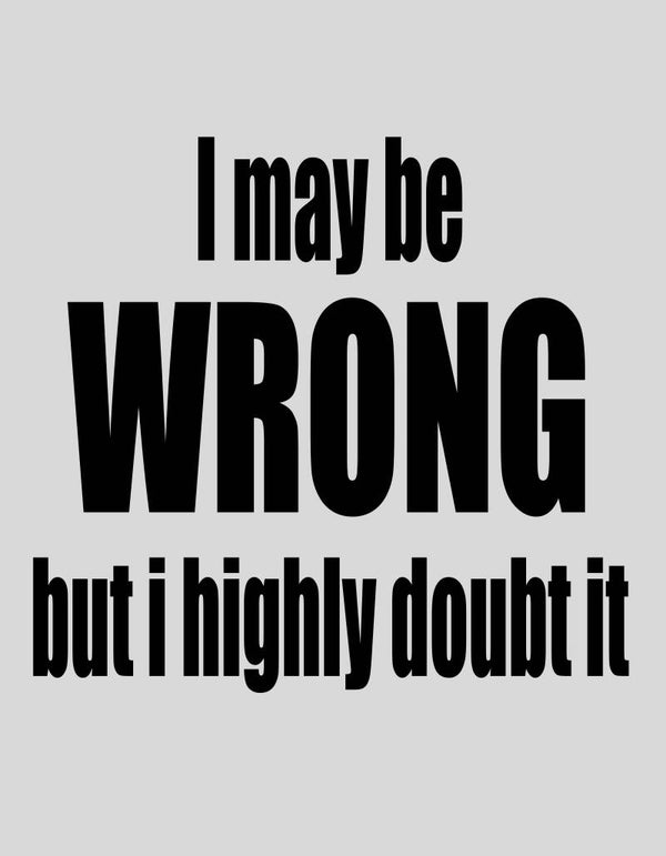 Strijkapplicatie: "I may be wrong but I highly doubt it"