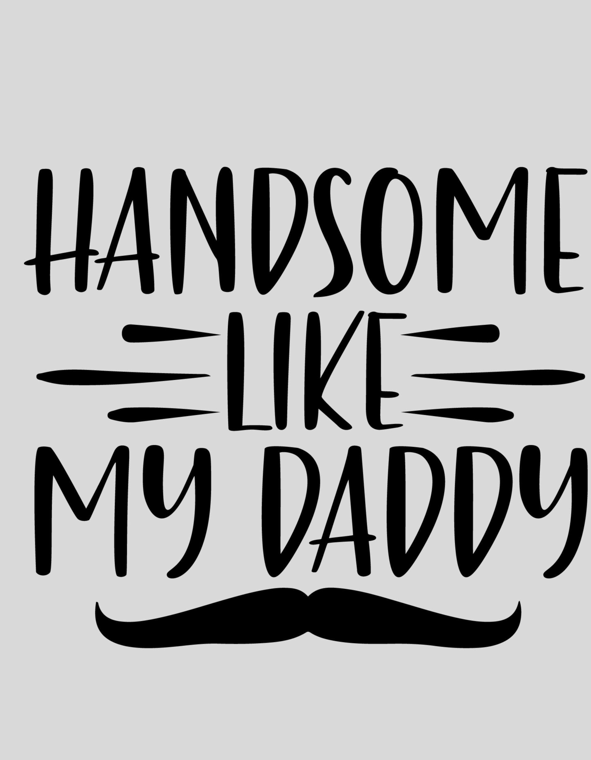 Strijkapplicatie: "handsome like my daddy"