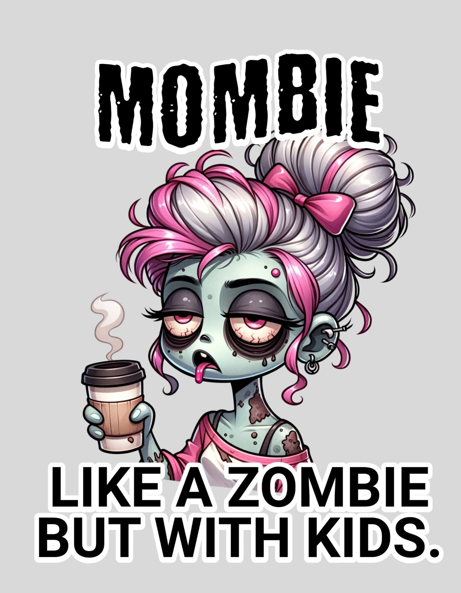 strijkapplicatie: "Mombie like a zombie but with kids"
