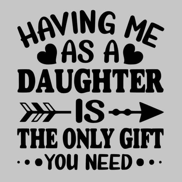 Strijkapplicatie: "having me as a daughter"