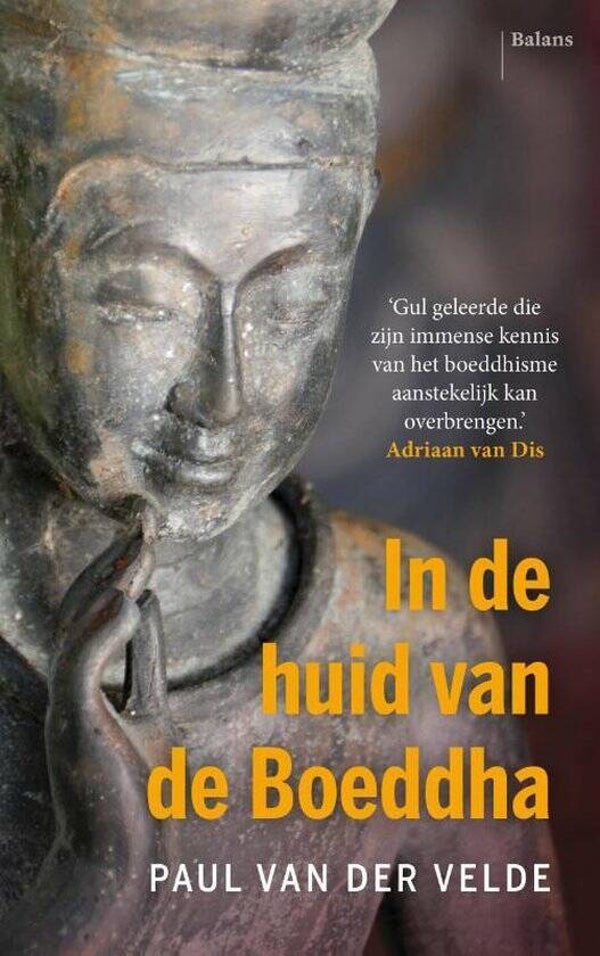 Paul van der Velde - In de huid van de Boeddha
