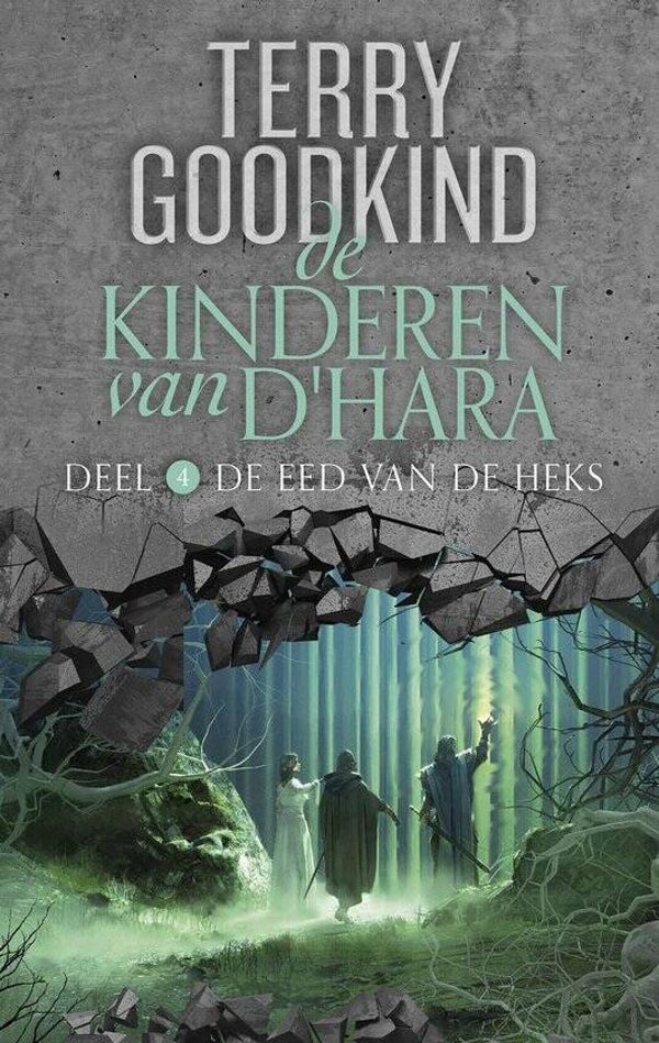 Terry Goodkind - De Kinderen van D’Hara 4. De Eed van de Heks.
