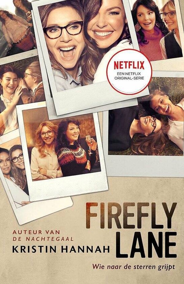 Kristin Hannah - Firefly Lane (wie naar de sterren grijpt)