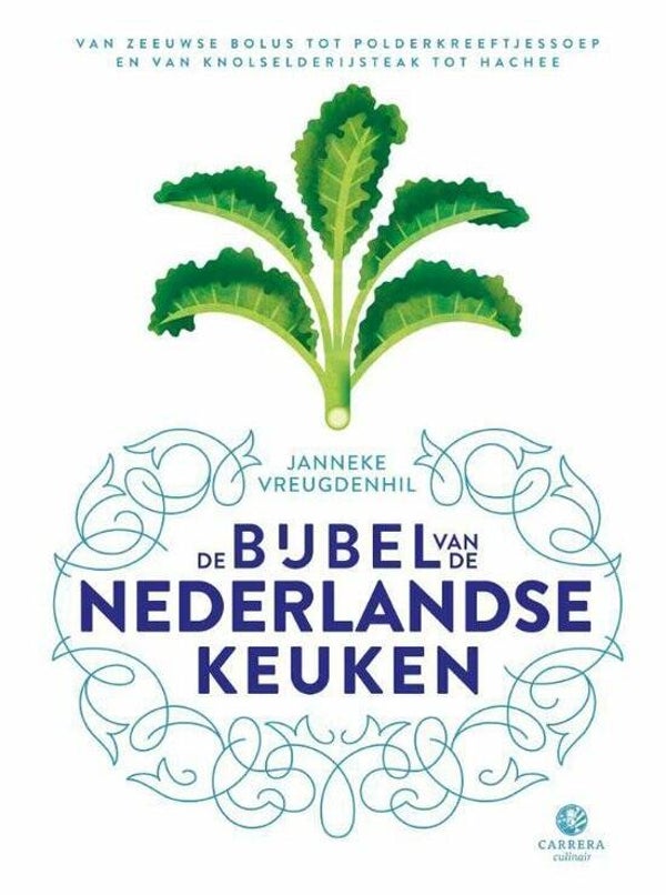 Janneke Vreugdenhil - De Bijbel van de Nederlandse keuken
