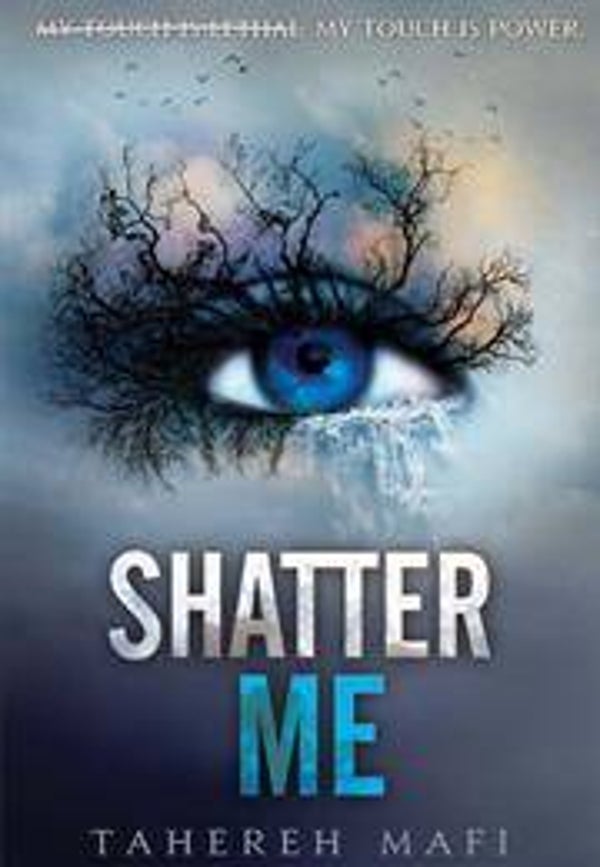 Tahere Mafi - Shatter Me