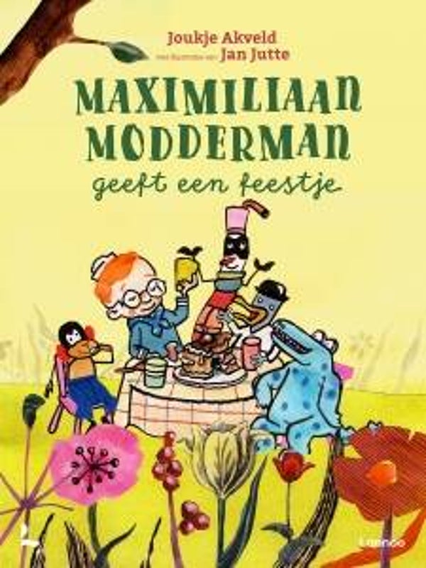 Joukje Akveld & Jan Jutte - Maximiliaan Modderman geeft een feestje