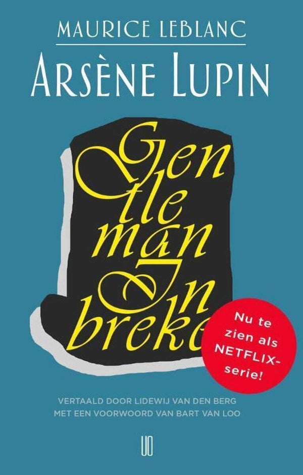 Maurice Leblanc - Arsène Lupin 1 , gentleman inbreker