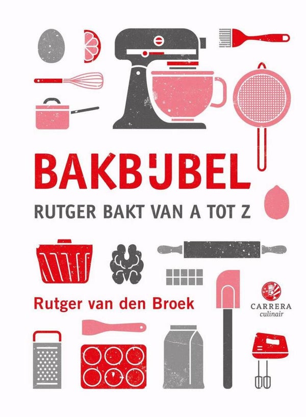 Rutger van den Broek - Bakbijbel