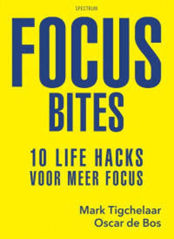 Mark Tigchelaar & Oscar de Bos - Focus bites