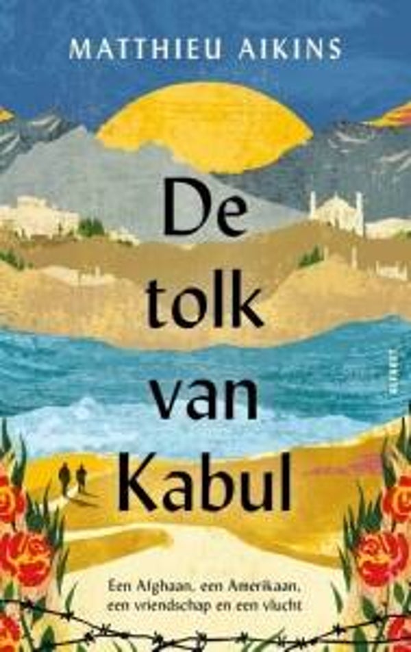 Matthieu Aikins - De tolk van Kabul