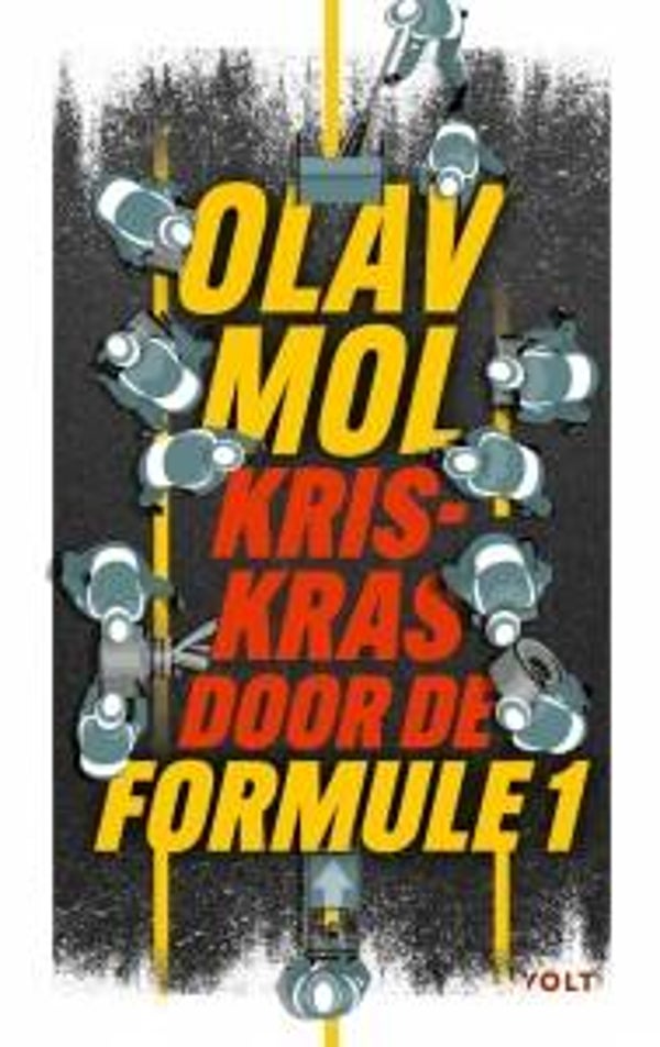 Olav Mol - Kriskras door de Formule 1
