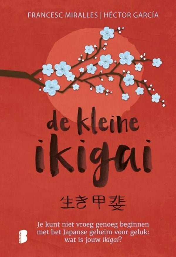 Francesc Miralles Héctor Garcia - De kleine ikigai