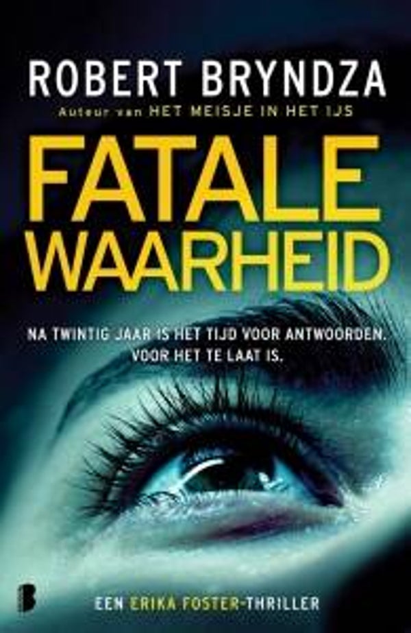 Robert Bryndza - Fatale waarheid
