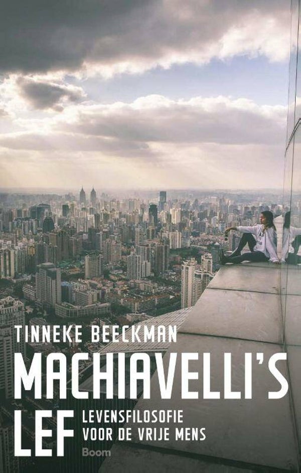 Tinneke Beeckman - Machiavelli's lef